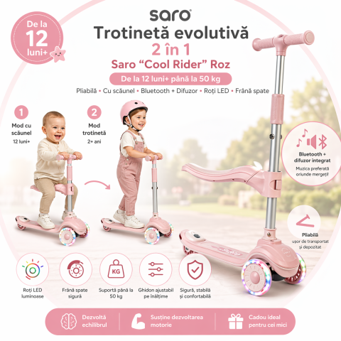 Plimbare & Relaxare - Trotinetă evolutivă 2 în 1 Saro “Cool Rider” Pink, 12 luni+, pliabilă, cu scăunel, Bluetooth + difuzor, roți LED, frână spate, max. 50 kg