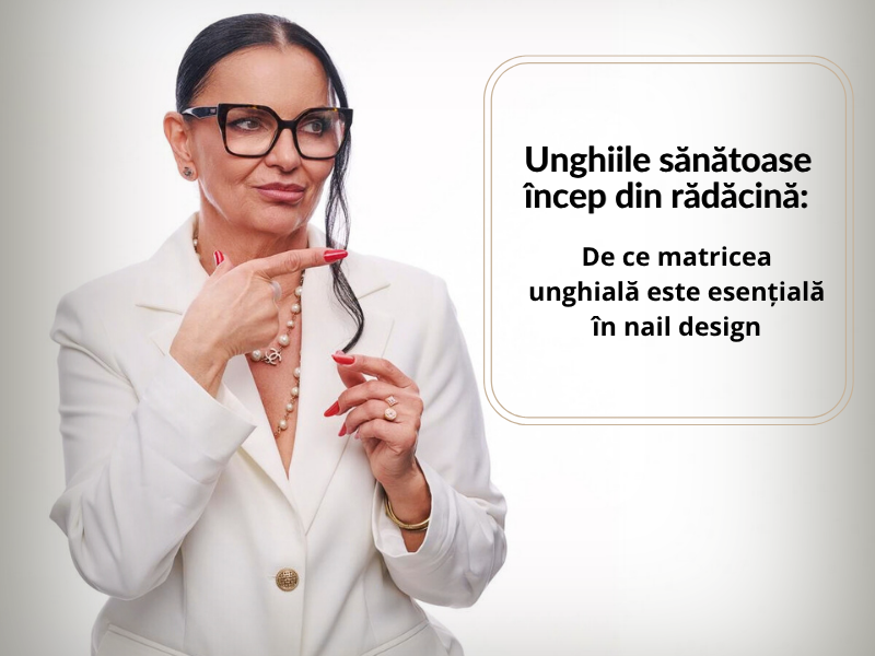 De ce matricea unghială este esențială în nail design