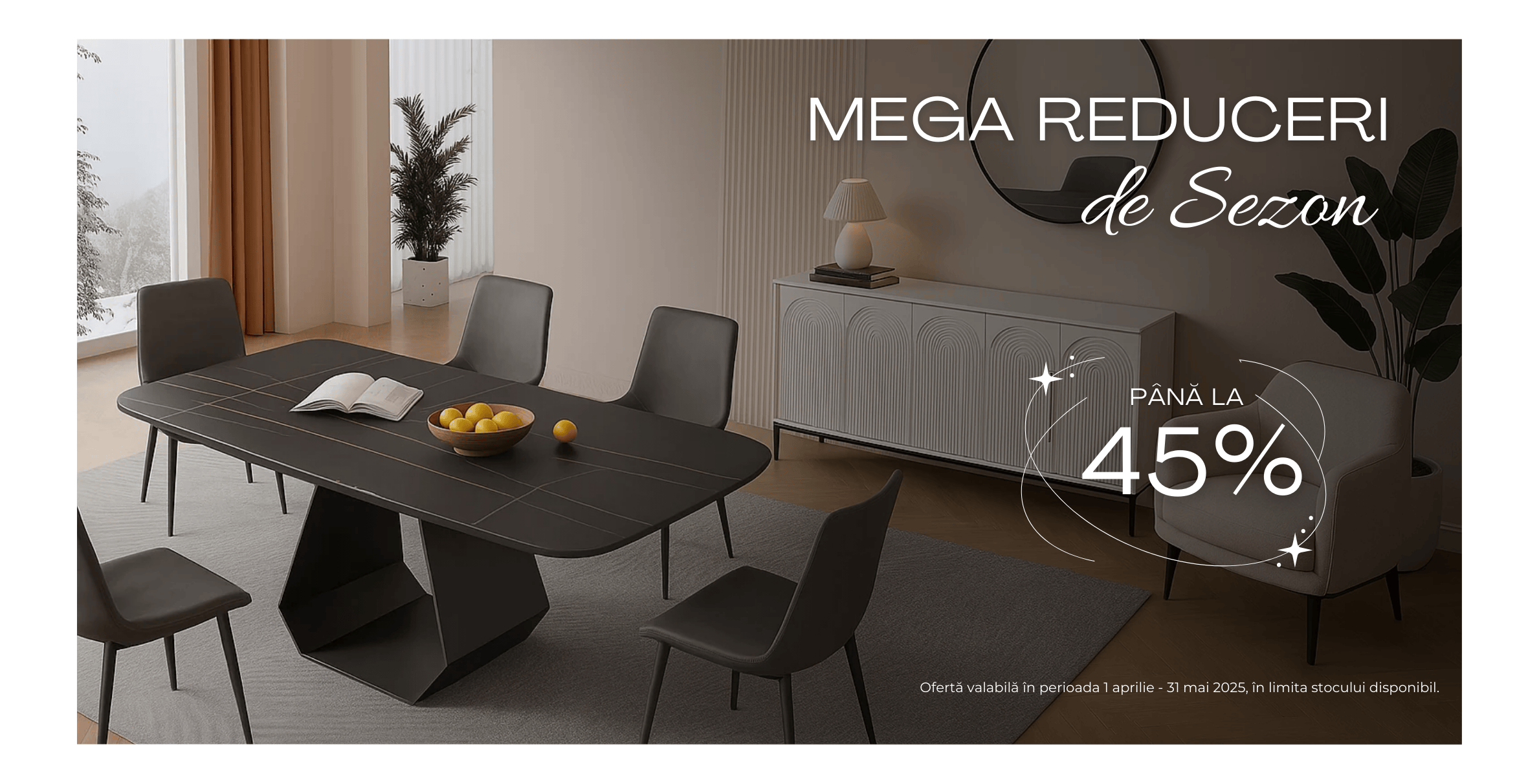 Reduceri 45% Aprilie 2025