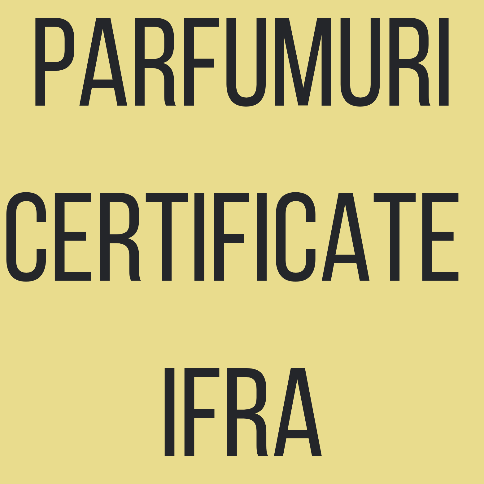 Parfumuri certificate IFRA