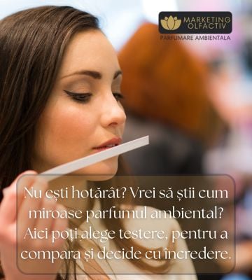 Aici ai ocazia să testezi parfumurile de ambient.