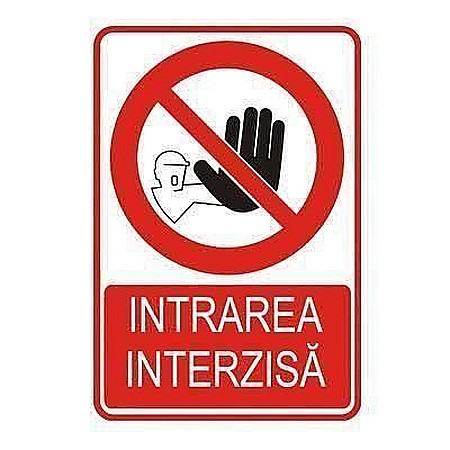 Amenajari exterior - INDICATOR, INTRAREA INTERZISA, 20X30CM, KOMATEX