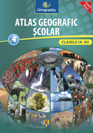 Atlase Geografie - Atlas geografic scolar clasele 9-12