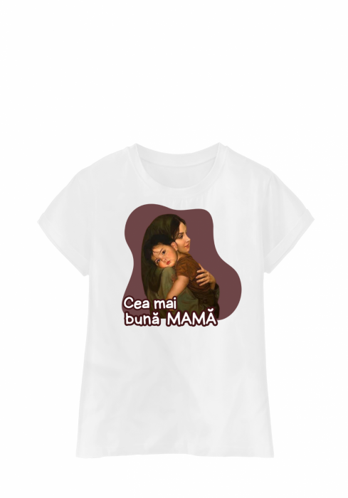 Tricou „Cea mai bună mamă” [1]