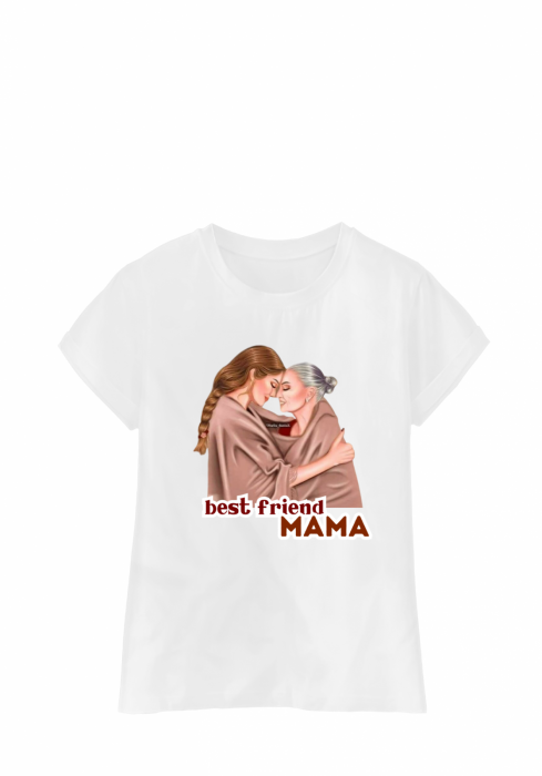 Tricou „Mama, cea mai bună prietenă” [1]