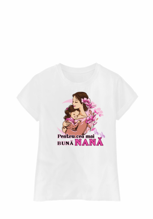 Femei - Tricou „Cea mai bună Nană”