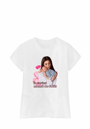 Femei - Tricou ,,În curând mamă de fată”