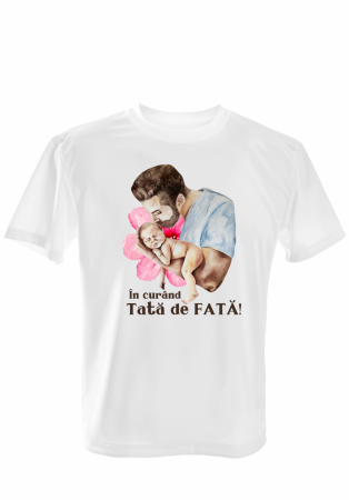 Barbati - Tricou ,,În curând tată de fată”