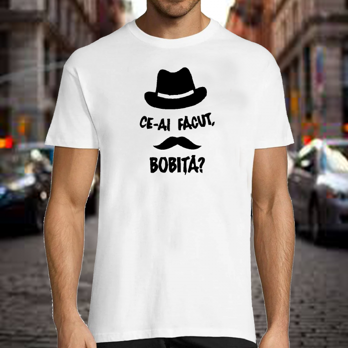 Tricou personalizat cu textul - Ce-ai făcut bobiță ? [2]