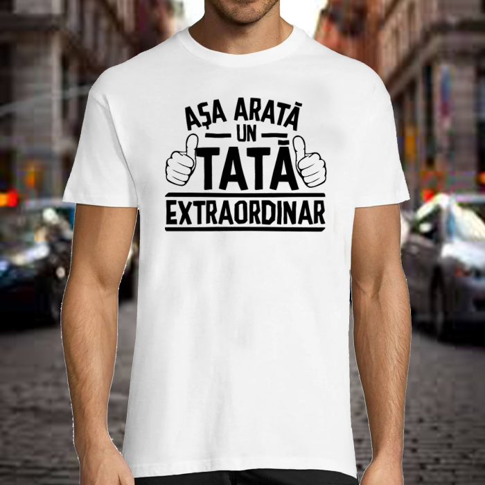 Tricou personalizat cu textul - Așa arată un tată extraordinar [1]