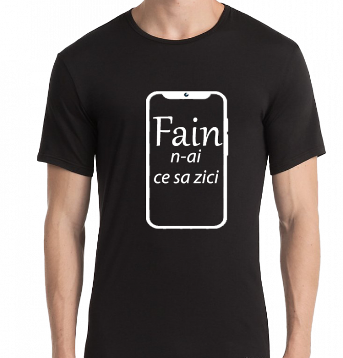TRICOU "FAIN N-AI CE SA ZICI" [1]