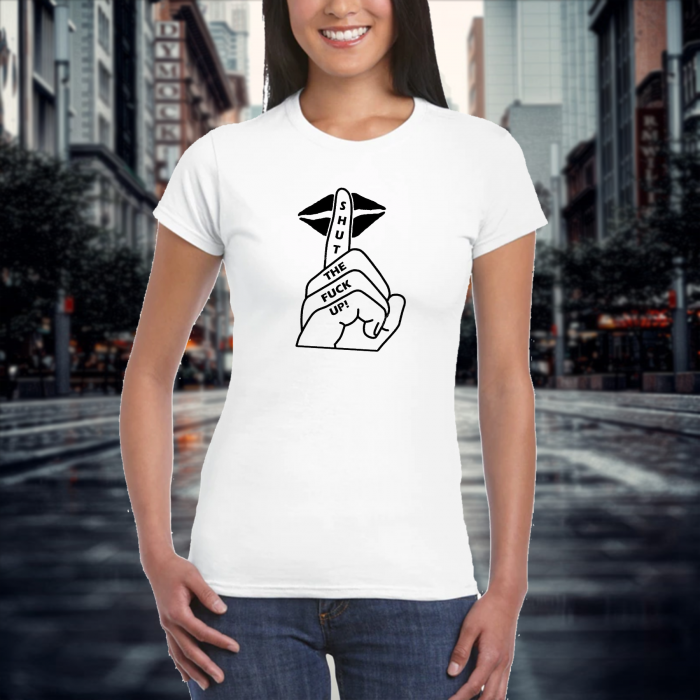 Tricou personalizat damă - Shut [1]