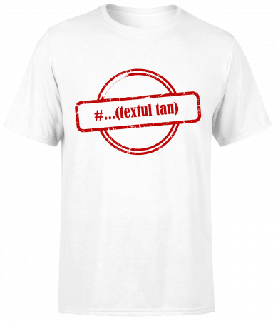 TRICOURI PERSONALIZATE BARBAȚI - TRICOU PERSONALIZAT CU TEXT