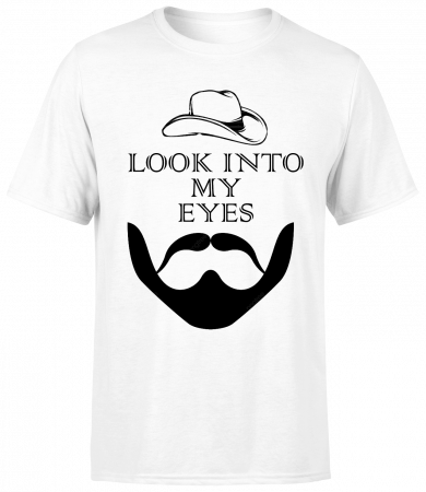 TRICOURI PERSONALIZATE BARBAȚI - TRICOU "LOOK INTO MY EYES"