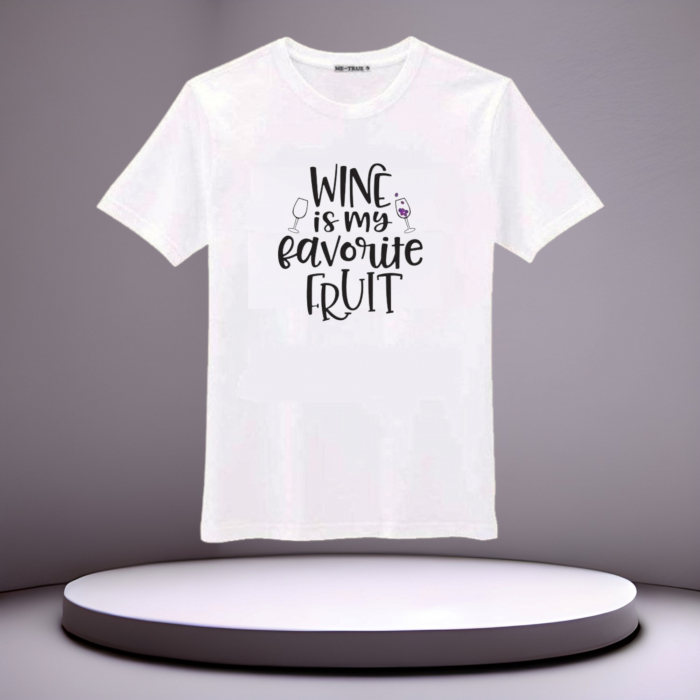 Tricou " Wine is my favorite fruit" [1]