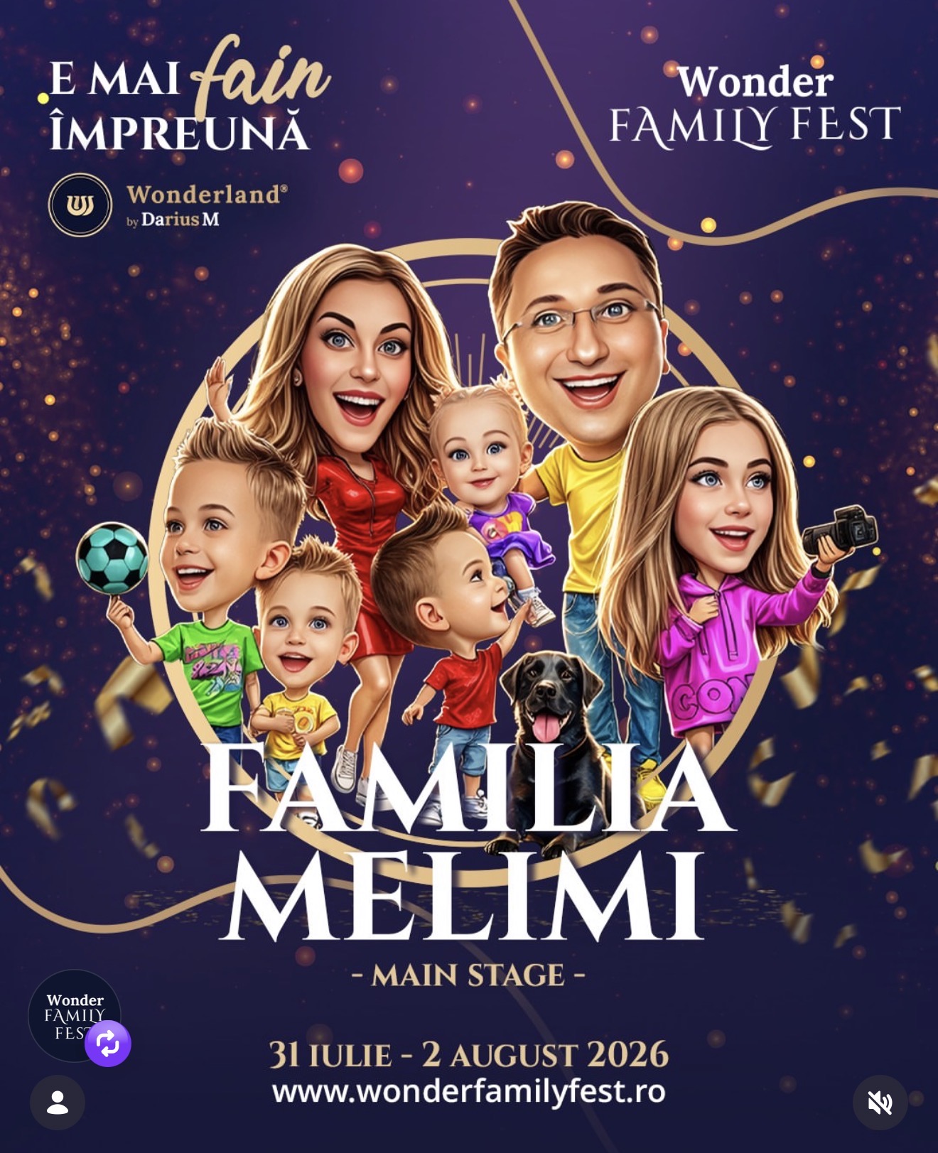 Cluj (Feleacu): Familia MELIMI deschide Wonder Family Fest din Wonderland (31 iulie 2026)