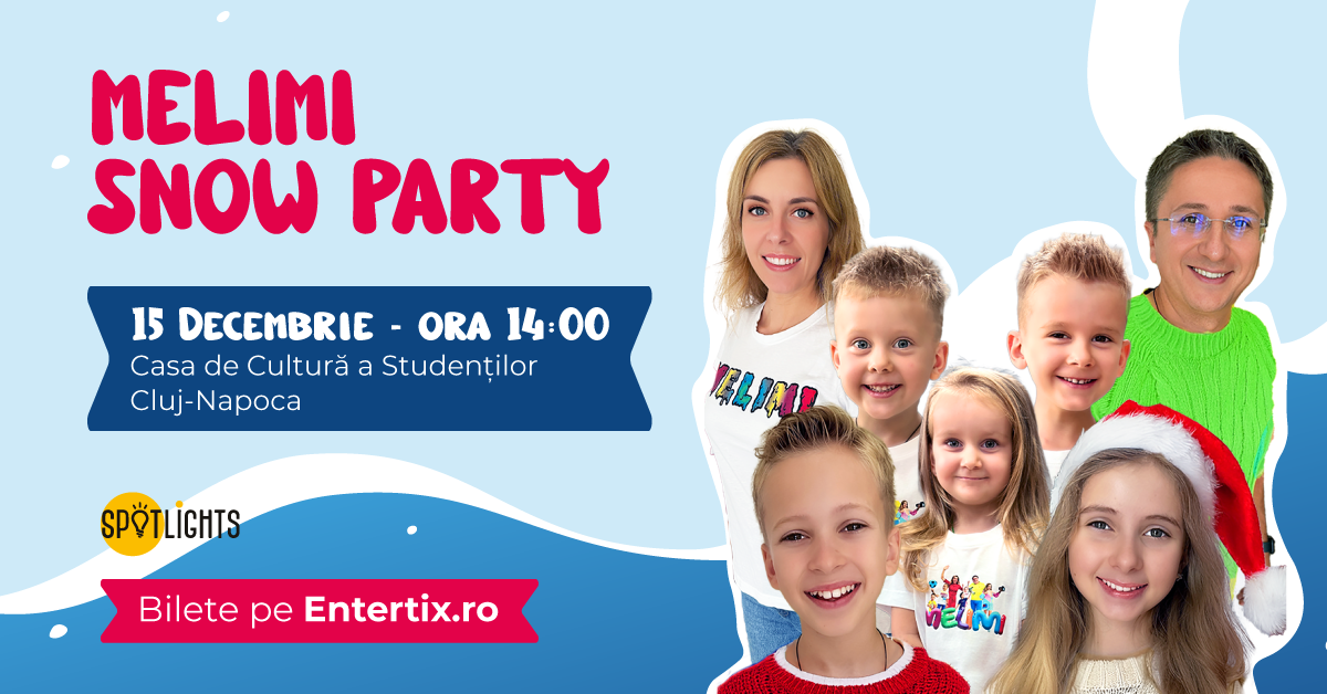 MELIMI SNOW PARTY în Cluj-Napoca (15 decembrie 2024)