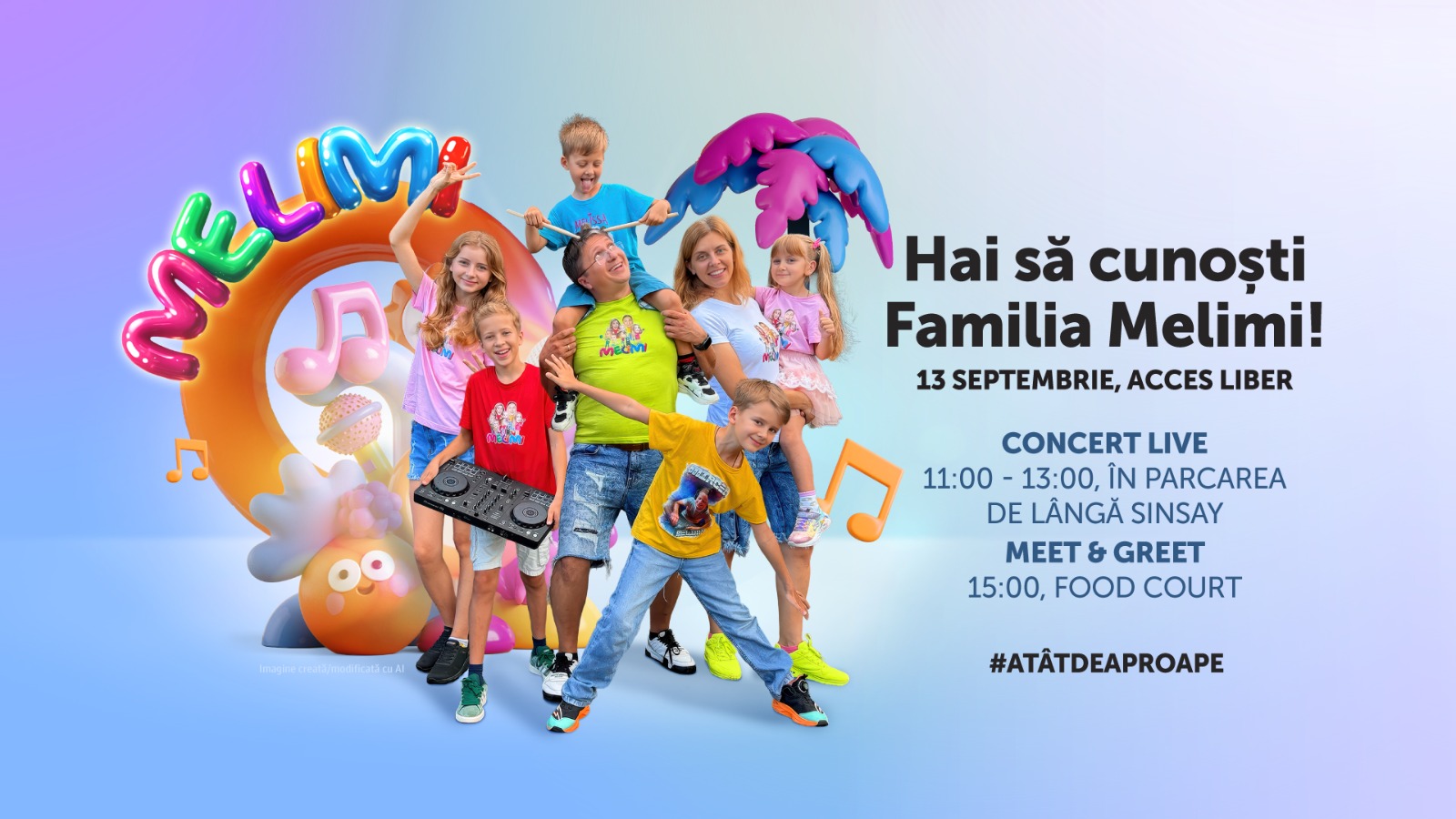 BUCUREȘTI: Familia MeliMi la DN1 Value Centre (13 septembrie 2026)