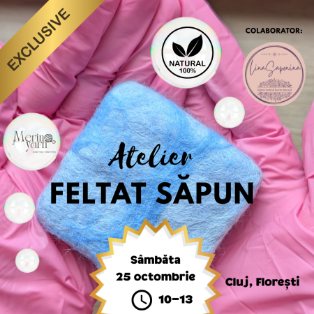 Ateliere Cluj - Atelier de feltat săpun