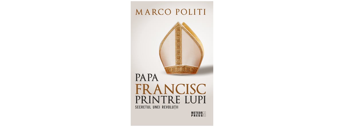 Papa Francisc printre lupi