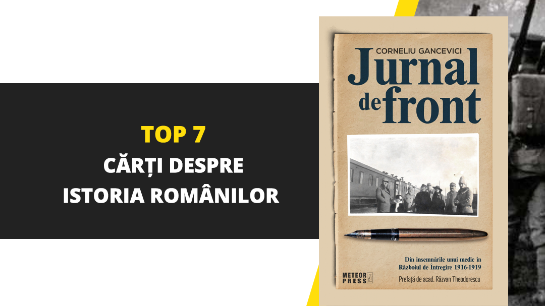 Top 7 cărți despre Istoria românilor