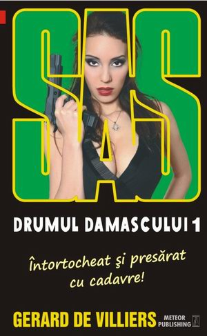 SAS 133: Drumul Damascului. Vol I [1]