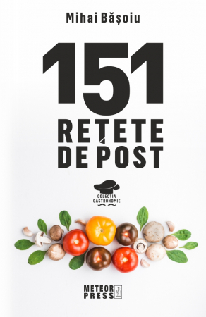 Gastronomie - 151 retete de post