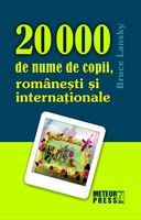 Parenting si familie - 20 000 de nume de copii, romanesti si internationale