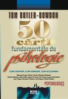 IN CURS DE APARITIE - 50 de carti fundamentale de psihologie