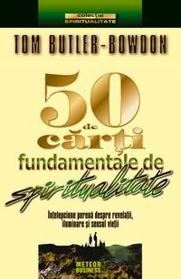 Dezvoltare personala - 50 de carti fundamentale de spiritualitate