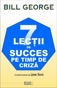 IN CURS DE APARITIE - 7 lectii de succes pe timp de criza
