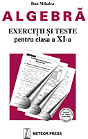 Liceu - Algebra - exercitii si probleme pentru clasa a XI-a