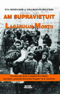Istorie - Am supravietuit lagarului mortii