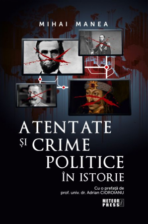 Istorie - Atentate si crime politice in istorie