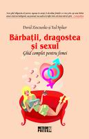 Psihologie, Pedagogie si Dezvoltare Personala - Barbatii, dragostea si sexul