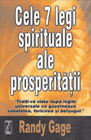 IN CURS DE APARITIE - Cele 7 legi spirituale ale prosperitatii