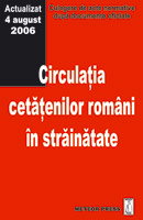 Drept - Circulatia cetatenilor romani in strainatate