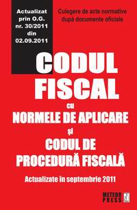 Drept - Codul fiscal cu Normele de aplicare si Codul de procedura fiscala