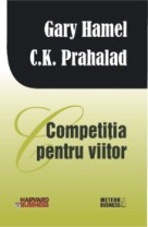 Business, economie, finante - Competitia pentru viitor