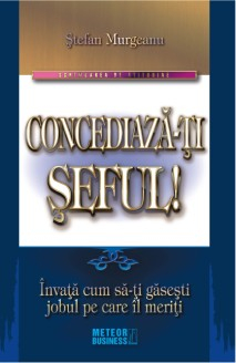 Resurse umane - Concediaza-ti seful!
