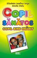 Parenting si familie - Copil sanatos, copil bine hranit
