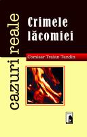 Istorie - Crimele lacomiei