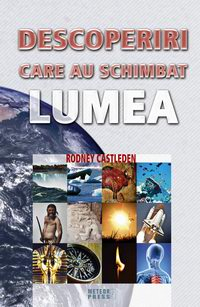 Istorie - Descoperiri care au schimbat lumea