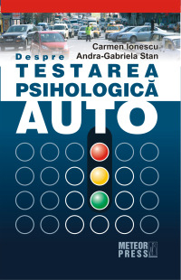 IN CURS DE APARITIE - Despre testarea psihologica auto