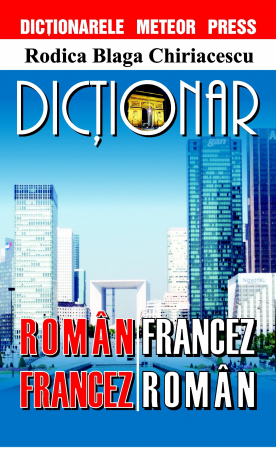 Limbi straine - Dictionar roman-francez, francez-roman