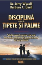 Parenting si familie - Disciplina fara tipete si palme