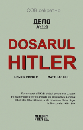 Istorie - Dosarul Hitler