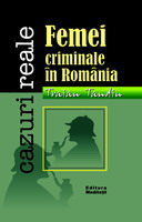 Istorie - Femei criminale in Romania