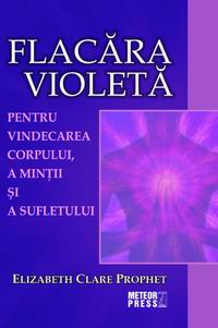 Sanatate - Flacara violeta