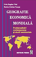 Invatamant superior - Geografie economica mondiala - problematizari contemporane si studii seminariale